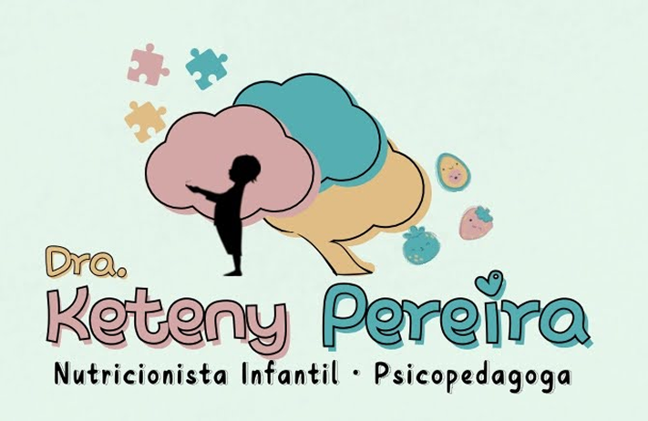 Dra. Keteny Pereira - Nutricionista Infantil e Psicopedagoga